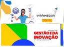 Casa Militar tem dois projetos pré-selecionados na plataforma nacional VitrineGov