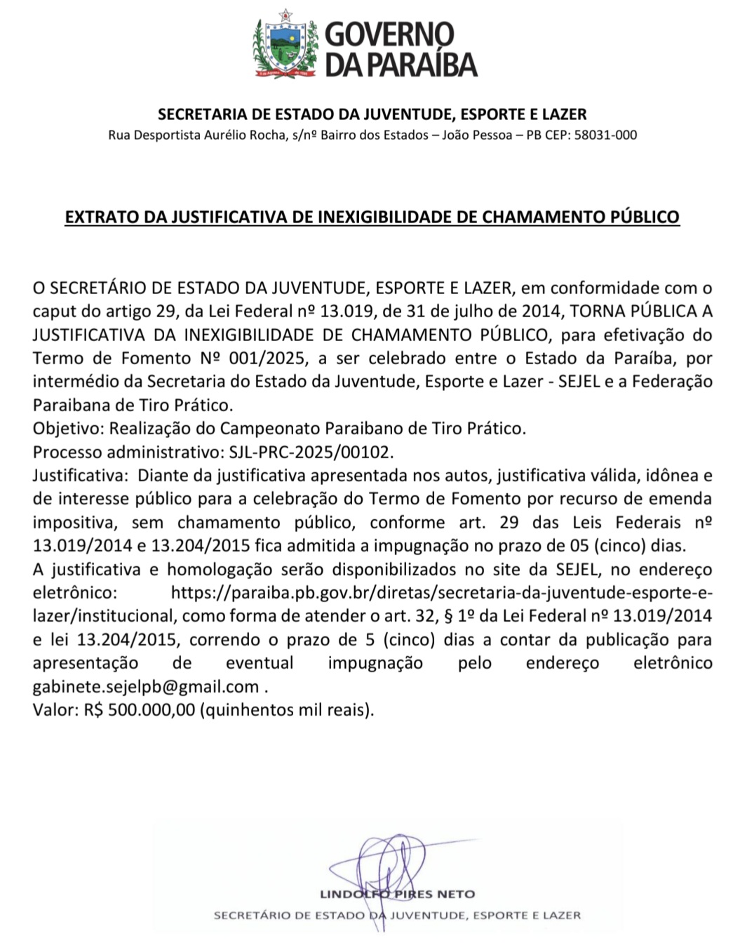EXTRATO DA JUSTIFICATIVA DE INEXIGIBILIDADE DE CHAMAMENTO PÚBLICO TERMO 001/2025 FEDERAÇÃO PARAIBANA DE TIRO PRÁTICO