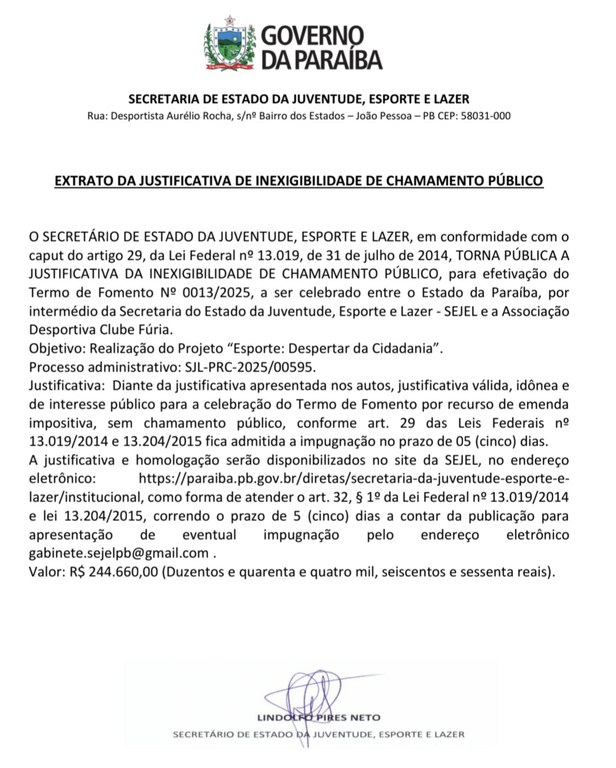 EXTRATO DA JUSTIFICATIVA DE INEXIGIBILIDADE DE CHAMAMENTO PÚBLICO Projeto “Esporte: Despertar da Cidadania 2025”
