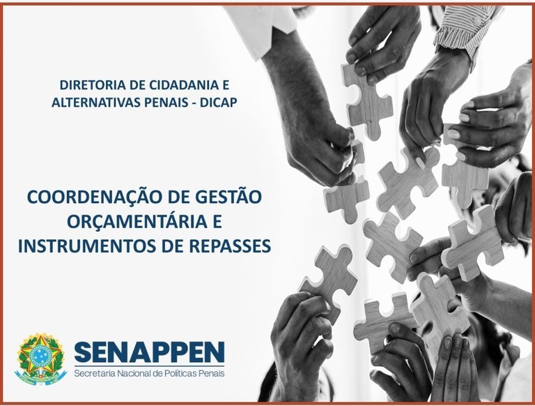 Coordenador da Central Integrada de Alternativas Penais participa de reunião sobre gestão orçamentária e instrumentos de repasses.jpg Coordenador da Central Integrada de Alternativas Penais participa de reunião sobre gestão orçamentária e instrumentos de repasses.jpg